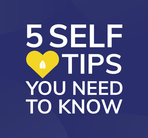 5 Self-Love Tips You Need to Know